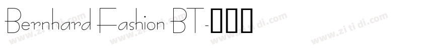 Bernhard Fashion BT字体转换
